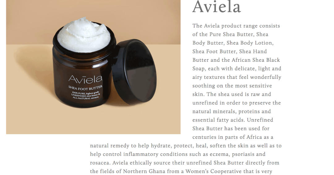 A full shot of an open jar of Aviela Shea Foot Butter. The jar is a dark, translucent brown color and is filled with a soft, white cream. The jar's black lid is placed next to it. To the right of the image is text describing the Aviela product range and the benefits of their unrefined shea butter.